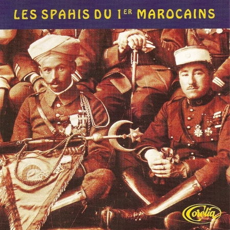 Cover for Fanfare Du 1er Regiment De Spa · Les spahis du 1er marocains (CD) (2013)