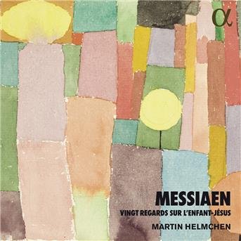 Cover for Martin Helmchen · Messiaen: Vingt Regards Sur LEnfant-Jesus (CD) (2019)