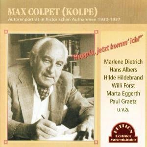 Max Colpet - Hoppla Jetzt Komm Ich! - Max Colpet - Música - EDIT.BERLINER MUSENKINDER - 4012772055238 - 27 de julho de 2005