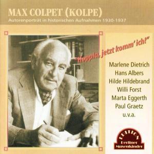 Max Colpet - Hoppla Jetzt Komm Ich! - Max Colpet - Musiikki - EDIT.BERLINER MUSENKINDER - 4012772055238 - keskiviikko 27. heinäkuuta 2005