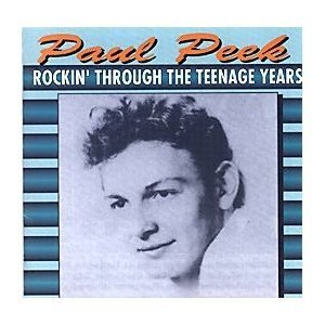 Rockin' Through The Teena - Paul Peek - Musiikki - EAGLE - 4017739901238 - torstai 8. maaliskuuta 2001
