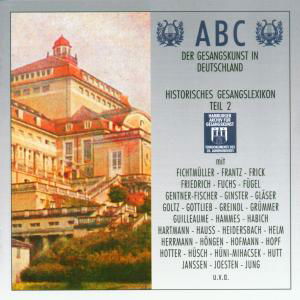 Cover for Abc Der Gesangskunst 2 · Various Artists (CD) (2020)