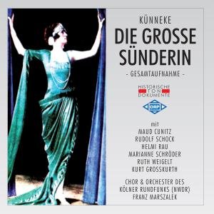 Die Grosse Suenderin - Kuenneke E. - Musik - CANTUS LINE - 4032250119238 - 8. november 2019