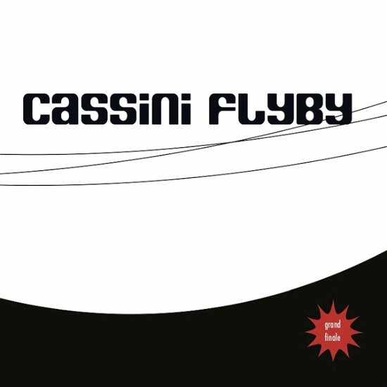 Cover for Cassini Flyby · Grand Finale (CD) (2020)