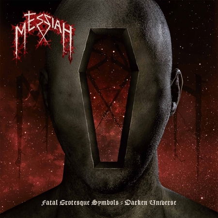 Fatal Grotesque Symbols-darken Universe - Messiah - Music - HIGH ROLLER - 4251267705238 - September 4, 2020