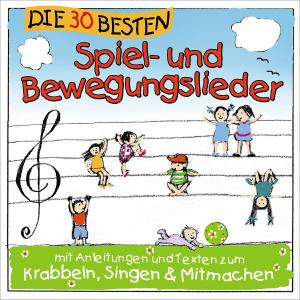 Cover for Sommerland,s. / Glück,k. &amp; Kita-frösche,die · Die 30 Besten Spiel- Und Bewegungslieder (CD) (2011)