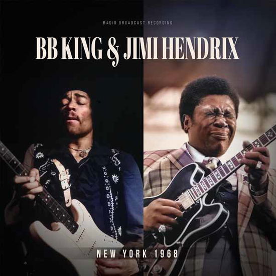 Cover for Bb King &amp; Jimi Hendrix · New York 1968 / Radio Broadcast (Clear Vinyl) (LP) (2024)