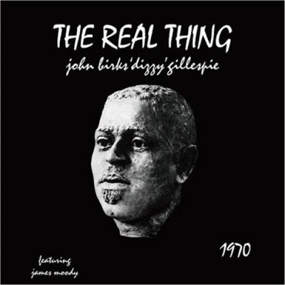 Real Thing - Dizzy Gillespie - Música - ULTRA VYBE - 4526180603238 - 27 de maio de 2022
