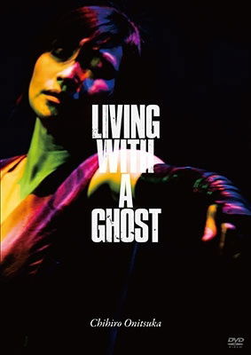 Cover for Onitsuka Chihiro · Living with a Ghost (MDVD) [Japan Import edition] (2021)