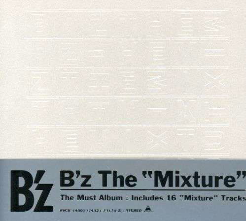 B'z the Mixture - B'z - Music - SONY MUSIC LABELS INC. - 4988017093238 - February 23, 2000