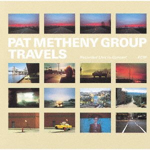 Cover for Pat -Group- Metheny · Travels (CD) [Japan Import edition] (2021)