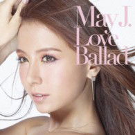 Cover for May J. · Love Ballad (CD) [Japan Import edition] (2013)