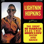 Cover for Lightnin` Hopkins · The Great Electric Show and Dance (CD) [Japan Import edition] (2012)