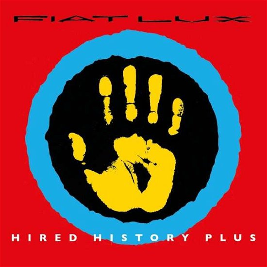 Cover for Fiat Lux · Hired History Plus (CD) [Expanded edition] (2019)