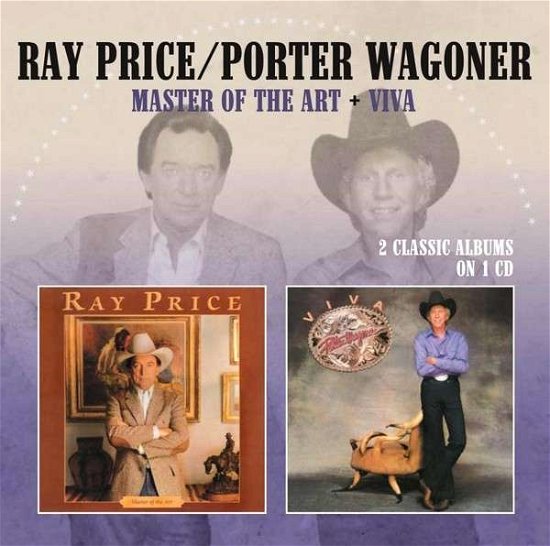Price,ray / Porter Wagoner · Master of the Art / Viva (CD) (2014)