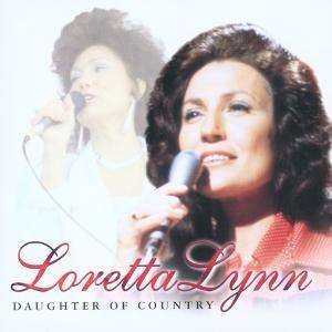 Cover for Loretta Lynn · Daughter of Country (CD) (2004)