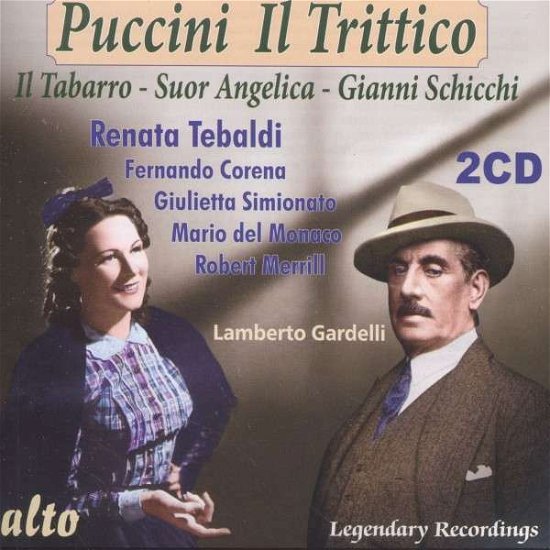 Puccini: Il Trittico (Operas: Il Tabarro. Suor Angelica. Gianni Schicchi) - Tebaldi / Corena / Merrill / Del Monaco - Musik - ALTO CLASSICS - 5055354420238 - 18. oktober 2013