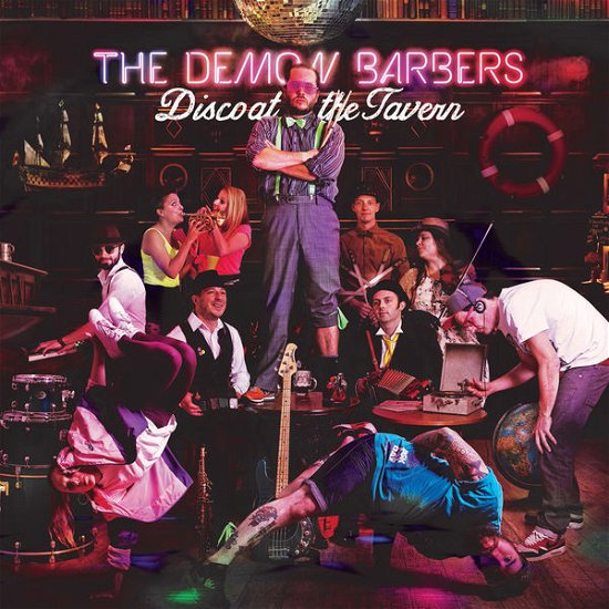 Cover for Demon Barbers · Disco At The Tavern (CD) (2015)