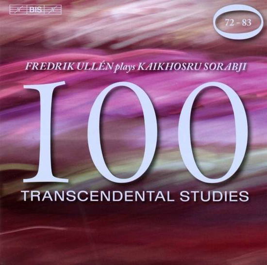 Cover for Sorabji,kaikhosru / Ullen,fredrik · 100 Transcendental Studies Nos. 72-83 (CD) (2016)