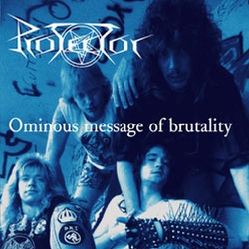 Cover for Protector · Protector-ominous Message of Brutality (CD) (2012)