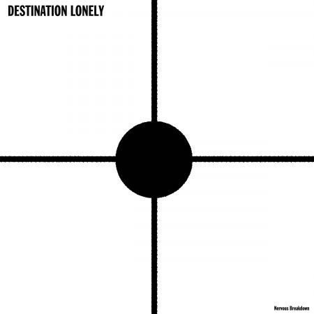 Destination Lonely · Nervous Breakdown (CD) (2020)