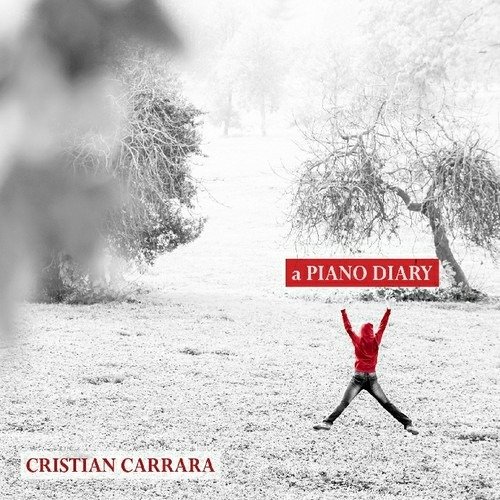 Cover for Michelangelo Carbonara · Cristian Carrara - a Piano Diary (CD) (2011)