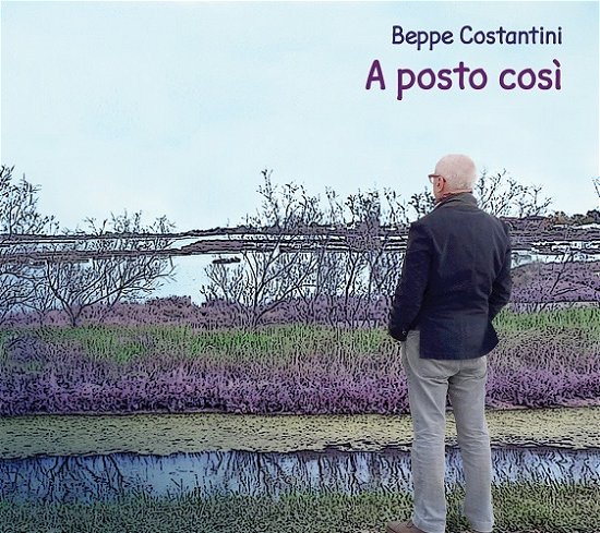 Cover for Beppe Constantini · A Posto Cosi (CD) (2023)