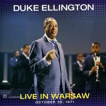 Live In Warsaw. October 30Th. 1971 - Duke Ellington - Muziek - GAMBIT - 8436028693238 - 10 augustus 2009