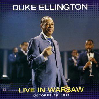 Live In Warsaw. October 30Th. 1971 - Duke Ellington - Musik - GAMBIT - 8436028693238 - 10. August 2009