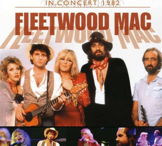 Cover for Fleetwood Mac · In Concert 1982 (CD) (2010)