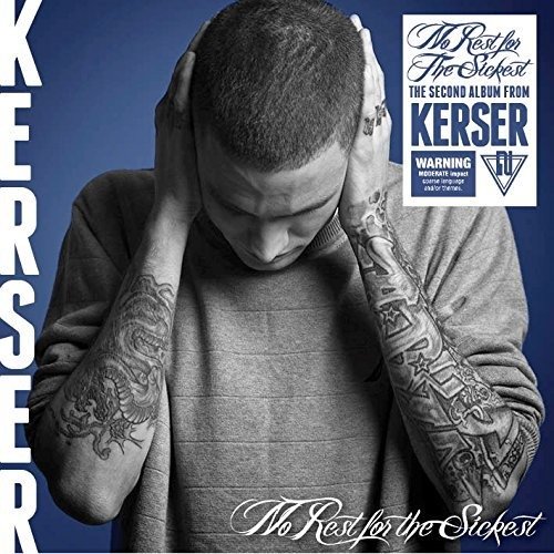 Cover for Kerser · No Rest for the Sickest (CD) (2016)
