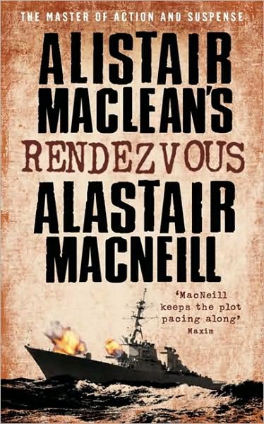 Rendezvous - Alastair Macneill - Bøger - HarperCollins Publishers - 9780006476238 - 17. februar 2015