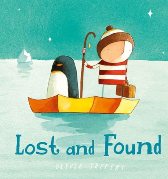Lost and Found - Oliver Jeffers - Books - HarperCollins Publishers - 9780007549238 - January 2, 2014