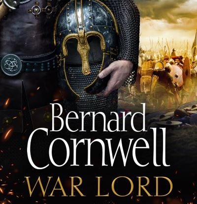 Cover for Bernard Cornwell · War Lord - The Last Kingdom Series (Audiobook (CD)) [Unabridged edition] (2020)