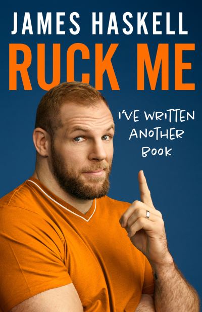 Cover for James Haskell · Ruck Me (Paperback Bog) (2021)