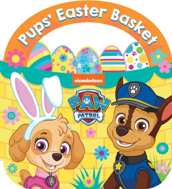 Cover for Paw Patrol · Paw Patrol: Pups’ Easter Basket Board Book (Board book) (2023)