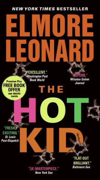 Cover for Elmore Leonard · The Hot Kid (Paperback Book) [Reprint edition] (2006)