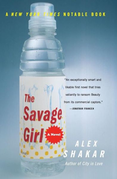 Cover for Alex Shakar · The Savage Girl (Paperback Book) (2002)