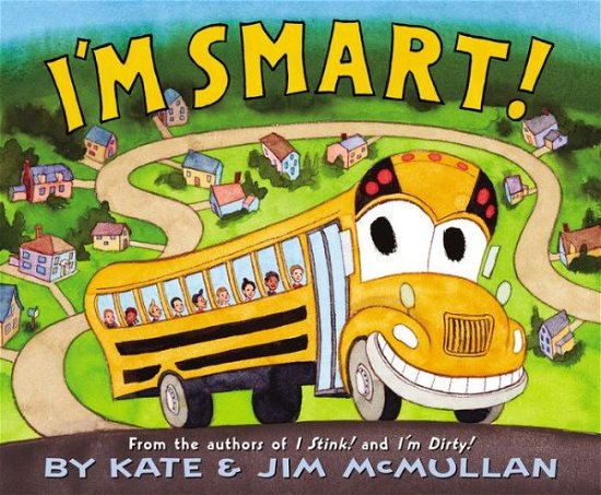 Cover for Kate McMullan · I'm Smart! (Hardcover Book) [First edition. edition] (2017)
