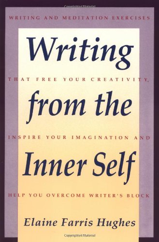 Cover for Elaine F. Hughes · Writing from the Inner Self (Pocketbok) [Reprint edition] (1992)