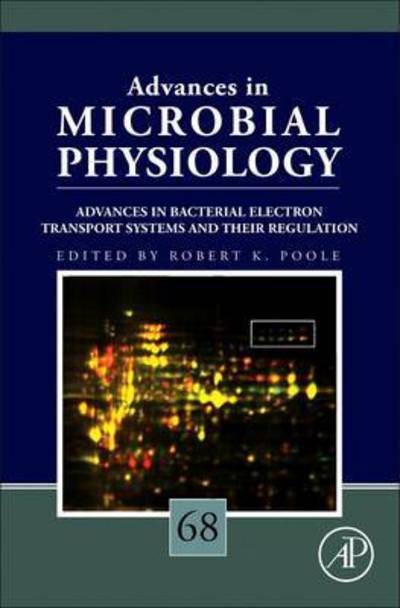 Cover for Poole, Robert K. (University of Sheffield, UK) · Advances in Bacterial Electron Transport Systems and Their Regulation - Advances in Microbial Physiology (Hardcover Book) (2016)