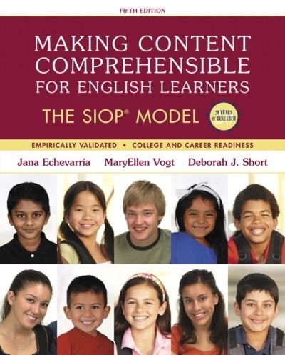 Cover for Jana Echevarria · Making Content Comprehensible for English Learners: The SIOP Model - SIOP Series (Taschenbuch) (2016)