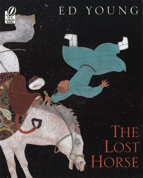 Cover for Ed Young · The Lost Horse: A Chinese Folktale (Paperback Book) (2004)