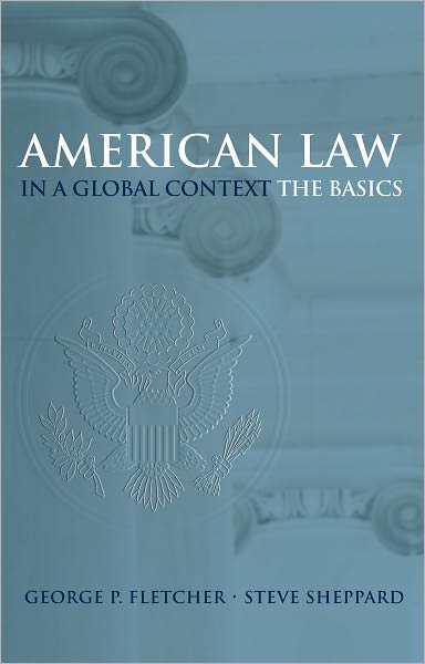 Cover for Fletcher · American Law in a Global Context: The Basics (Paperback Book) (2005)