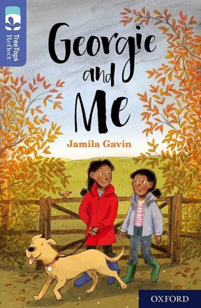 Cover for Jamila Gavin · Oxford Reading Tree TreeTops Reflect: Oxford Level 17: Georgie and Me - Oxford Reading Tree TreeTops Reflect (Paperback Book) (2019)