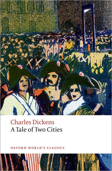 Cover for Charles Dickens · A Tale of Two Cities - Oxford World's Classics (Paperback Bog) (2008)