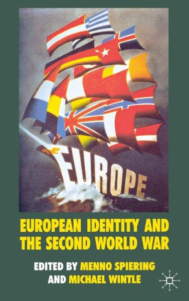 Cover for Menno Spiering · European Identity and the Second World War (Hardcover Book) (2011)