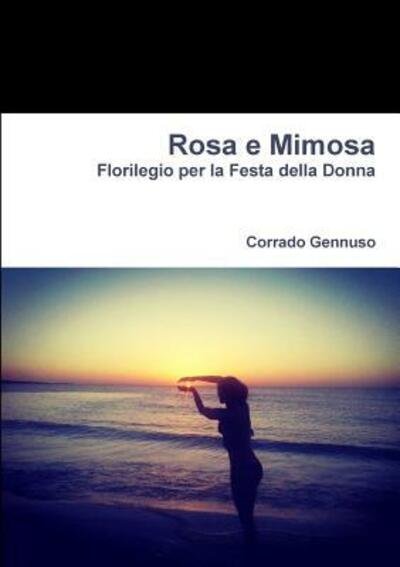 Cover for Corrado Gennuso · Rosa e Mimosa (Paperback Bog) (2018)