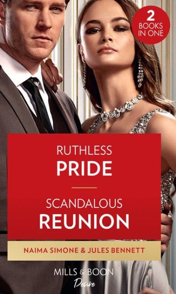 Cover for Naima Simone · Ruthless Pride / Scandalous Reunion: Ruthless Pride (Dynasties: Seven Sins) / Scandalous Reunion (Lockwood Lightning) (Paperback Book) (2020)