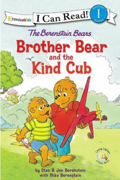 The Berenstain Bears Brother Bear and the Kind Cub: Level 1 - I Can Read! / Berenstain Bears / Living Lights: A Faith Story - Stan Berenstain - Livros - Zondervan - 9780310760238 - 5 de setembro de 2017